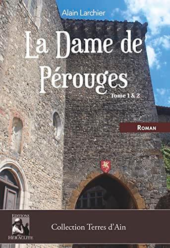 La Dame de Pérouges Tome 1 et 2