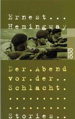 Der Abend vor der Schlacht. Stories aus dem Spanischen Bürgerkrieg.