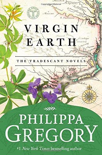 Virgin Earth: A Novel (Tradescant Novels, Band 2)