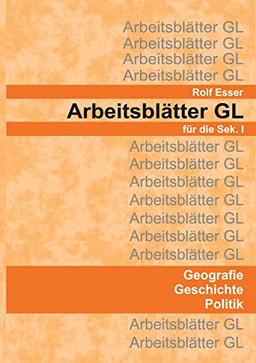 Arbeitsblätter GL: Materialien zur Gesellschaftslehre