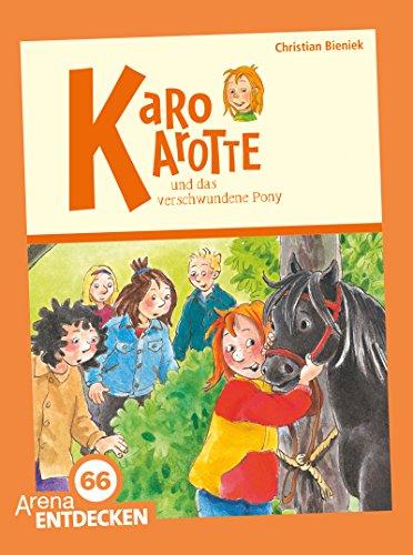 Karo Karotte und das verschwundene Pony: Limitierte Jubiläumsausgabe