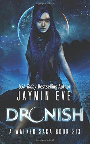 Dronish (A Walker Saga)