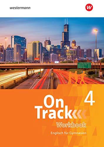 On Track - Englisch für Gymnasien: Workbook 4