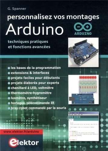 Personnalisez vos montages Arduino : techniques pratiques et fonctions avancées