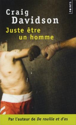 Juste être un homme