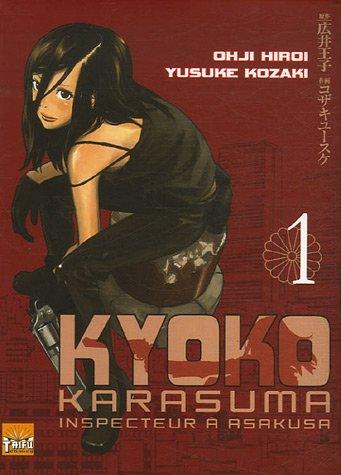 Kyôko Karasuma, inspecteur à Asakusa. Vol. 1