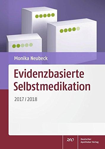 Evidenzbasierte Selbstmedikation: 2017/2018