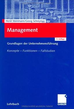 Management. Grundlagen der Unternehmensführung