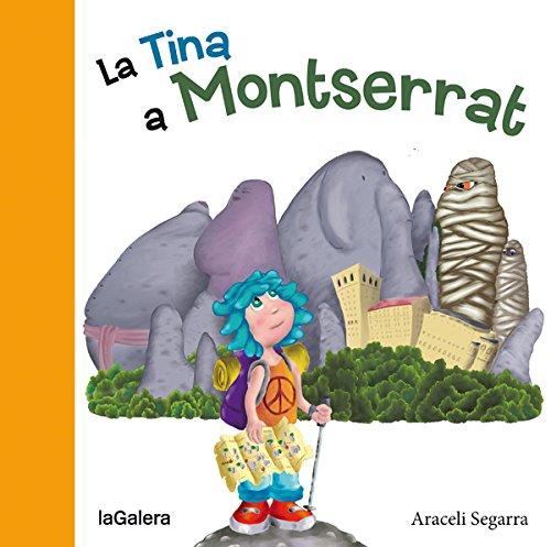 La Tina a Montserrat: Tancant el cercle secret (Tradicions, Band 20)