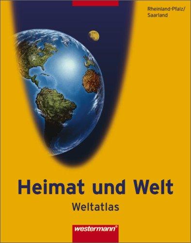 Heimat und Welt Weltatlas: Rheinland-Pfalz und Saarland