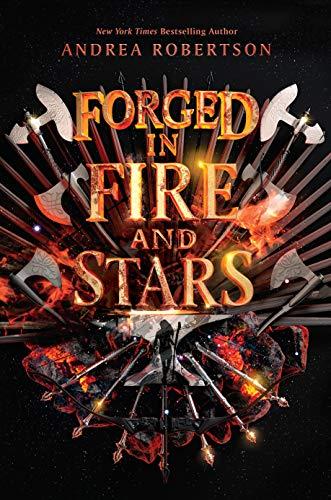 Forged in Fire and Stars (Loresmith, Band 1)