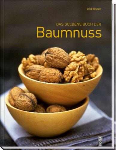 Das goldene Buch der Baumnuss