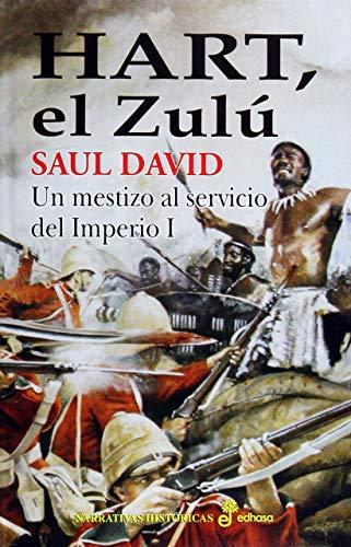 1. Hart, el zulú (Narrativas Historicas)