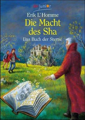 Die Macht des Sha. Das Buch der Sterne 2