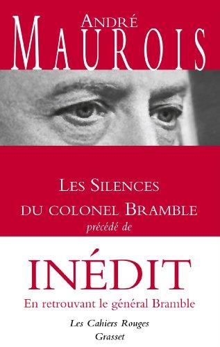 Les silences du colonel Bramble. En retrouvant le général Bramble