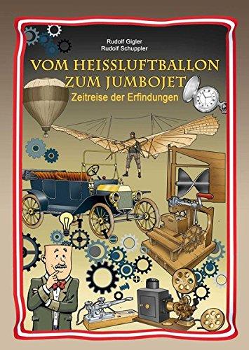 Vom Heißluftballon zum Jumbojet