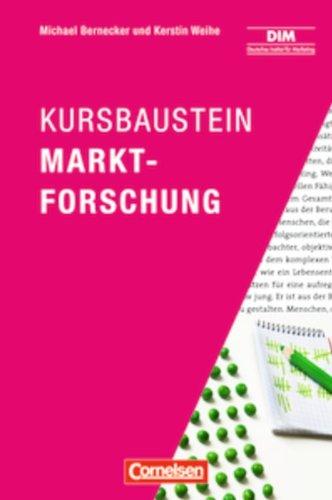 Marketingkompetenz: Kursbaustein Marktforschung