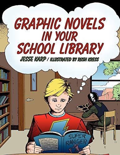 Graphic Novels in Your School Library