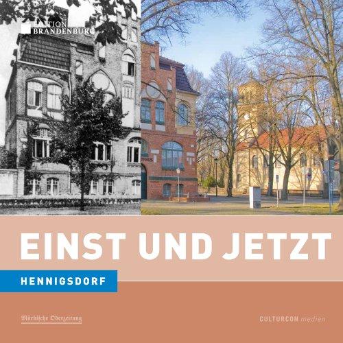 Hennigsdorf: Einst und Jetzt