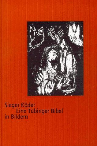 Eine Tübinger Bibel in Bildern