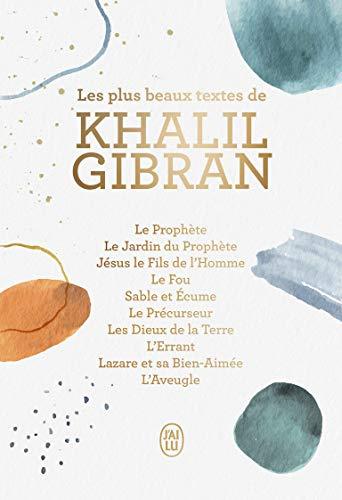 Les beaux textes de Khalil Gibran