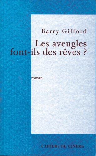 Les aveugles font-ils des rêves ?