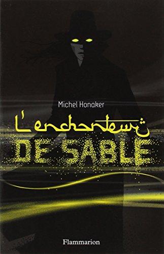 Chasseur noir. Vol. 3. L'enchanteur de sable