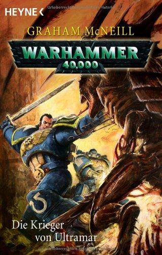 Die Krieger von Ultramar: Warhammer 40.000-Roman