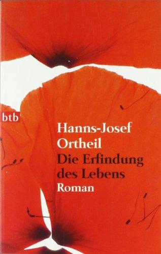 Die Erfindung des Lebens. Roman