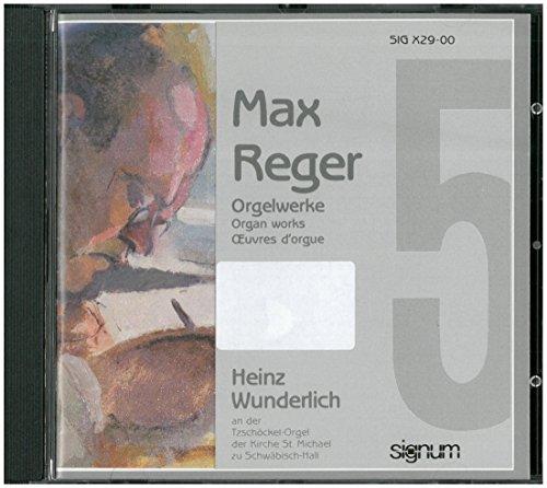 Reger: Orgelwerke, Vol. 5