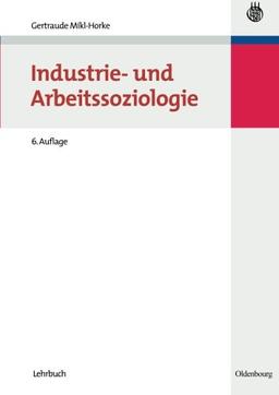 Industrie- und Arbeitssoziologie