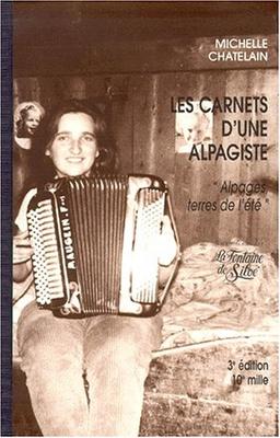 Alpagiste. Vol. 2. Alpages, terre de l'été