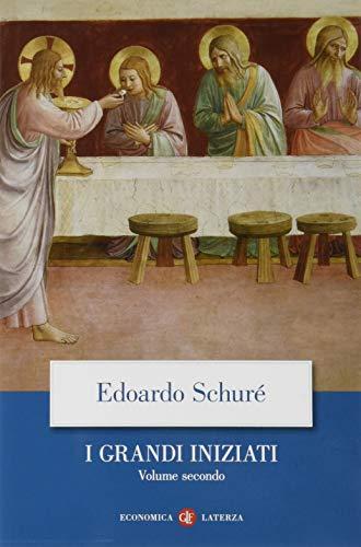 I grandi iniziati. Storia segreta delle religioni