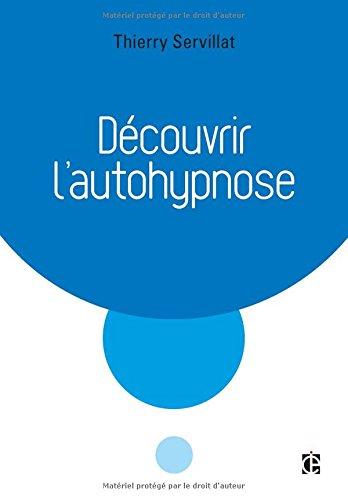 Découvrir l'autohypnose