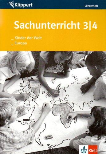 Sachunterricht. Kinder der Welt, Europa. 3./4. Klasse. Lehrerheft