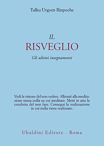 Il risveglio. Gli ultimi insegnamenti (Civiltà dell'Oriente)