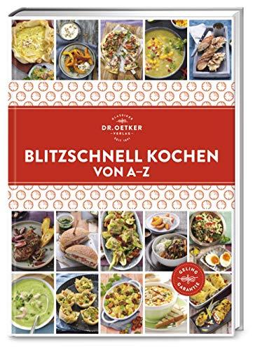 Blitzschnell Kochen von A–Z (A-Z Reihe)