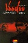 Voodoo, Schwarze Liebe