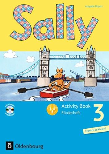 Sally - Allgemeine Ausgabe (Neubearbeitung) -  Englisch ab Klasse 3: 3. Schuljahr - Activity Book: Förderheft mit Audio-CD: Mit Portfolioheft