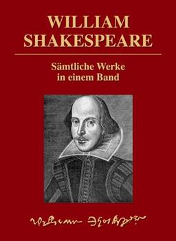 William Shakespeare Sämtliche Werke in einem Band