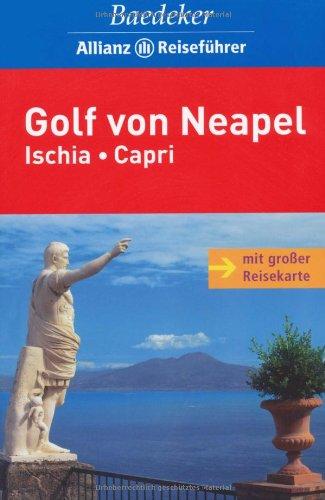 Golf von Neapel: Ischia. Capri