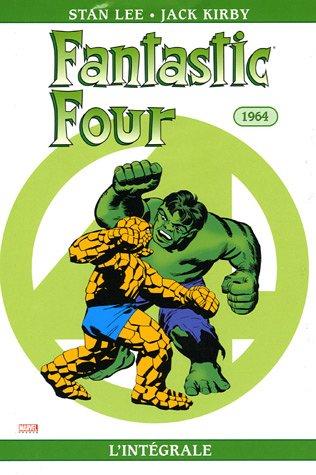 Fantastic Four : l'intégrale. Vol. 3. 1964