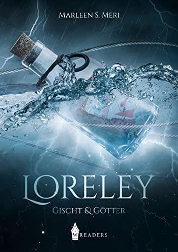 Loreley: Gischt und Götter (Band 4)