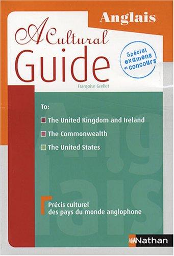 A cultural guide : précis culturel des pays du monde anglophone