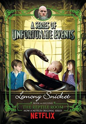 The Reptile Room. Netflix Tie-In (A Series of Unfortunate Events)