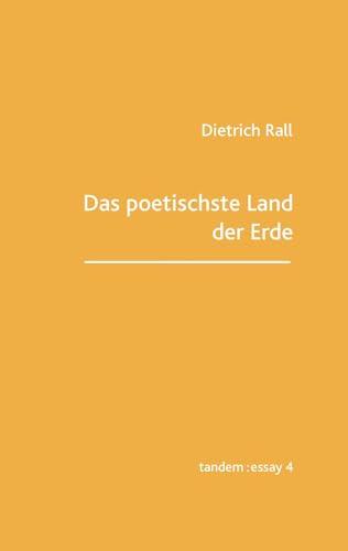 Das poetischste Land der Erde: Essay