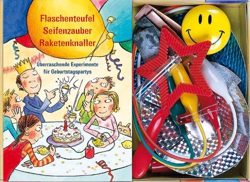 Geburtstags-Experimente. Flaschenteufel, Seifenzauber, Raketenknaller