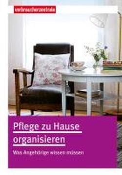 Pflege zu Hause organisieren: Was Angehörige wissen müssen