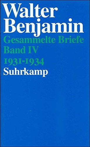 Gesammelte Briefe. 6 Bände: Band IV: Briefe 1931-1934