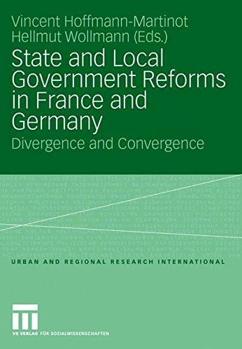 State and Local Government Reforms in France and Germany: Divergence and Convergence (Urban and Regional Research International)